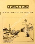 150 Years of a Railway  by MAY, S.C. 